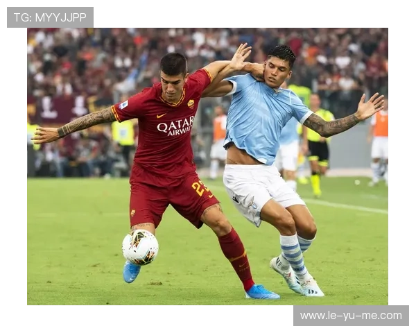 罗马足球俱乐部2025年为何突然爆发?深度解析战绩飙升的背后原因 罗马足球俱乐部2025年为何突然爆发?深度解析战绩飙升的背后原因